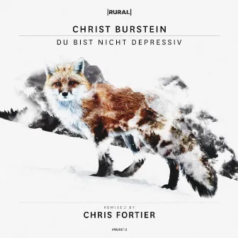 'Du bist nicht depressiv by Christ Burstein