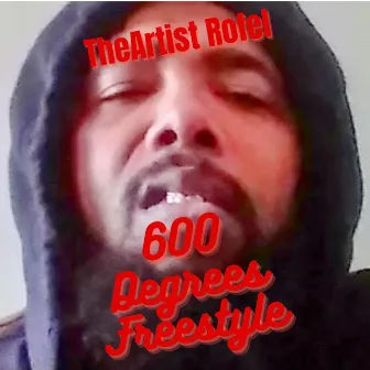 600 Degrees Freestyle by TheArtist Rofel