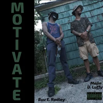 Motivate by Majin D. Luffy