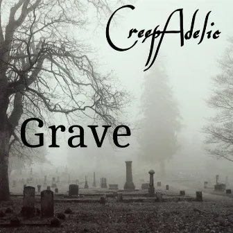 Grave by CreepAdelic