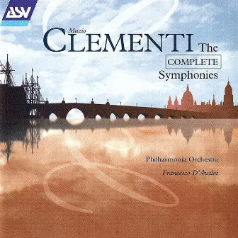 Clementi: The Complete Symphonies by Francesco D' Avalos