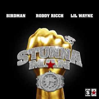 STUNNAMAN by Birdman