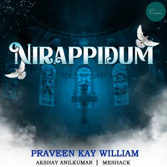 Nirappidum by Praveen Kay William