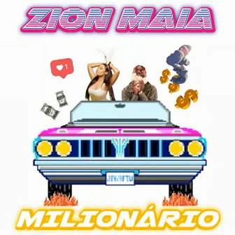 Milionário by Zion Maia