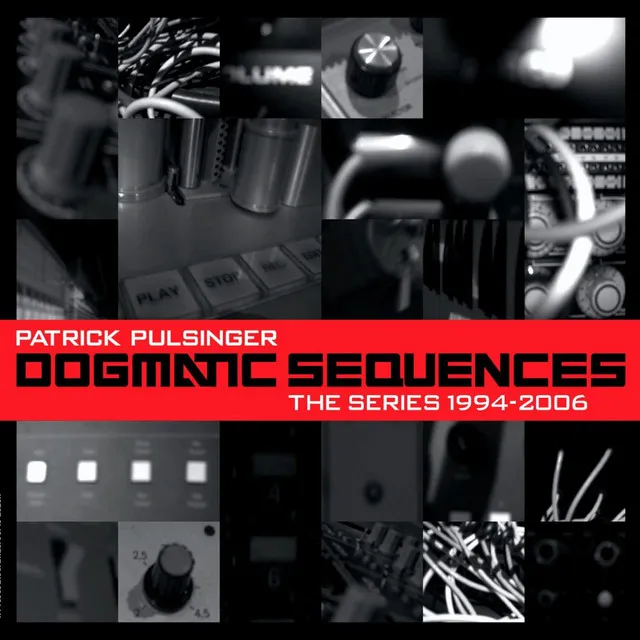 Dogmatic Sequences - The Series 1994-2006