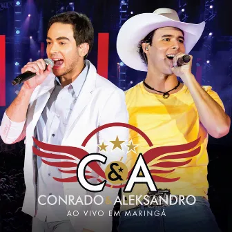 Ao Vivo Em Maringá by Conrado & Aleksandro