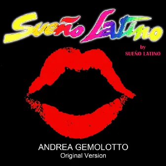 Sueno Latino (Andrea Gemolotto Version) by Sueño Latino