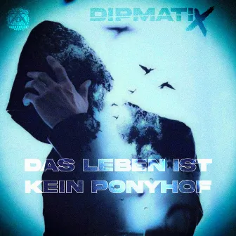 Das Leben ist kein Ponyhof by DipmatiX