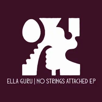 No Strings Attached by Ella Guru