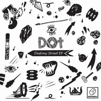 Destiny Street EP by Dot (Dotan Bibi)