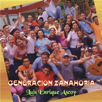 Generación Zanahoria by Luis Enrique Ascoy