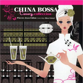 China Bossa - Canary Collection by Pierre-Jean Gidon