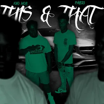 This & That by KNO MOB