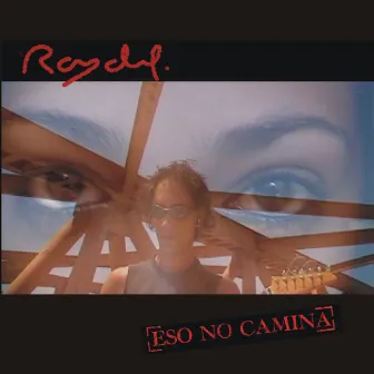 Eso No Camina by Raydel