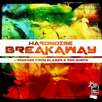 Breakaway by Hardnoise