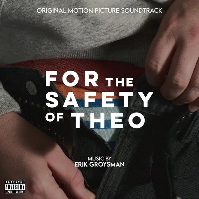 For the Safety of Theo (Original Motion Picture Soundtrack)