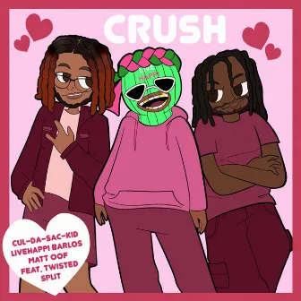 Crush by Matt Oof