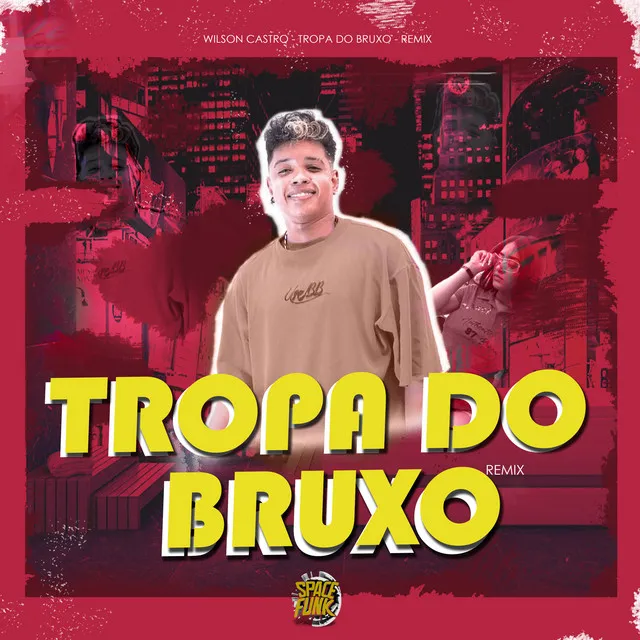 Tropa do Bruxo (feat. Triz)