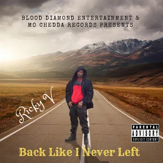 Back Like I Never Left by Ricky V