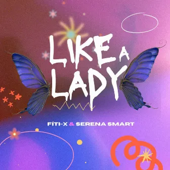 Like a Lady by Serena Smart