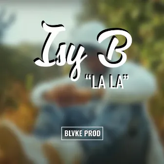 La La by BlvkeProd