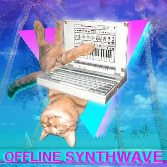 OFFLINE SYNTHWAVE by Kodek