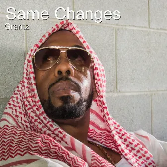 Same Changes by Gramz