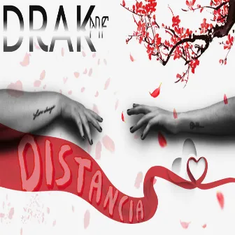 Distancia by Drak MF