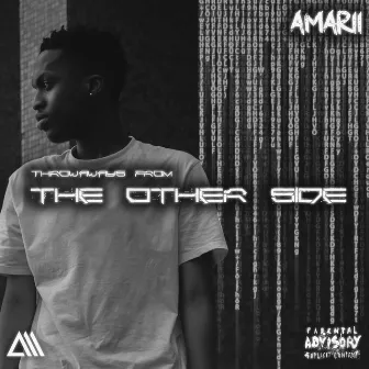 Throwaways From The Other Side by Amarii