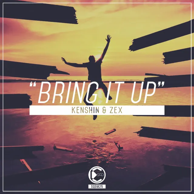 Bring It Up - Original Mix