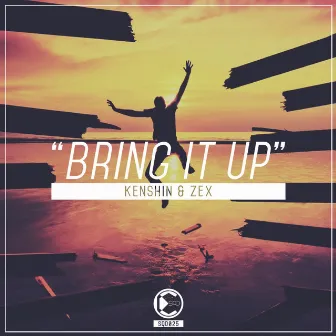 Bring It Up by Zex