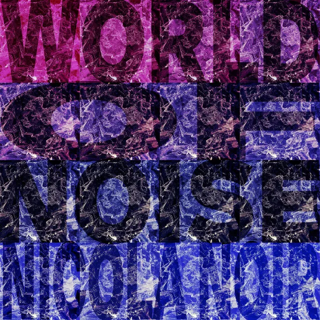 World of Noise