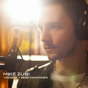 Volveré y Seré Canciones by Mike Zubi