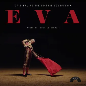 Eva (Original motion picture soundtrack) by Federico Bisozzi