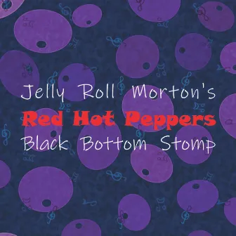 Jelly Roll Morton's Red Hot Peppers by Jelly Roll Morton's Red Hot Peppers