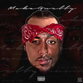 Guelly Gunz MakaGuelly by Guelly Gunz