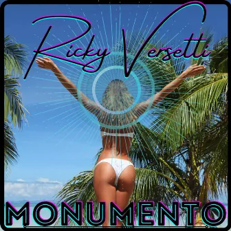 Monumento by Ricky Versetti