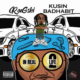 In Real Life 2 by Kusin BadHabit