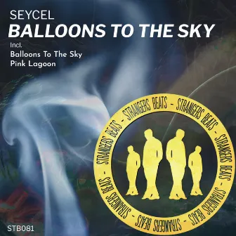 Balloons to the Sky by Seycel