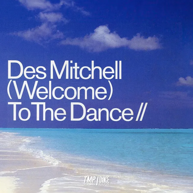 welcome to the dance, pt. 1 - extended mix