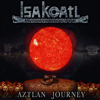 Aztlan Journey by Isakoatl