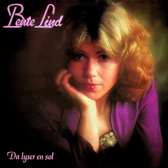 Da Lyser En Sol (Remastered) by Bente Lind