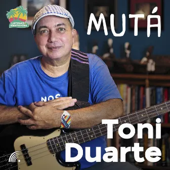 Mutá by Toni Duarte