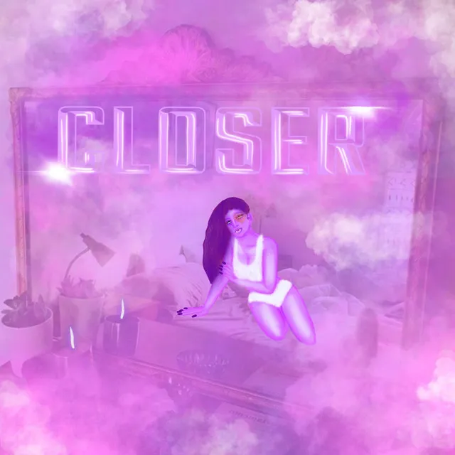 CLOSER