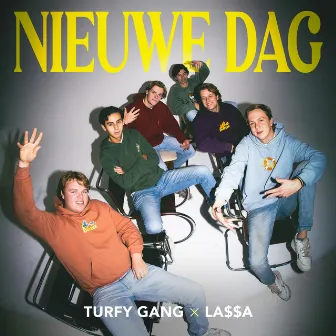 Nieuwe Dag by Turfy Gang