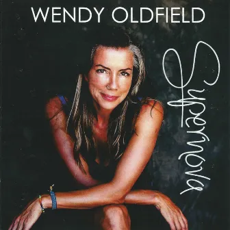 Supernova by Wendy Oldfield