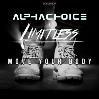 Move Your Body by Alphachoice