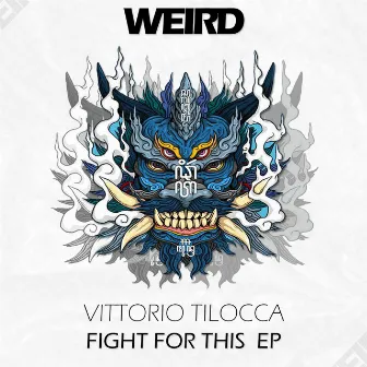 Fight for this EP by Vittorio Tilocca