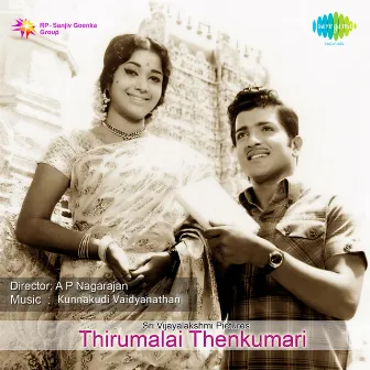 Thirumalai Thenkumari (Original Motion Picture Soundtrack) by Kunnakudi Vaidyanathan