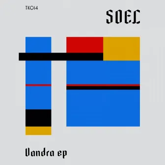 Vandra EP by Soel